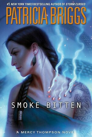 Smoke Bitten (Mercy Thompson #12)