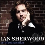 Art Of Conversation by Ian Sherwood