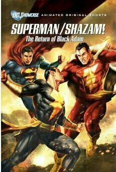 DC Showcase - Superman/Shazam!: The Return of Black Adam (2010)