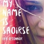 My Name is Saoirse