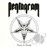 Turn to Stone by Pentagram