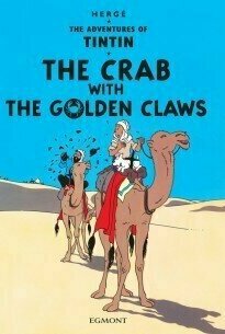 Le Crabe aux pinces d'or (The Crab with the Golden Claws) (Tintin #9)