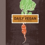 Daily Vegan: A Guided Journal, Adapted from Vegan&#039;s Daily Companion by Colleen Patrick-Goudreau