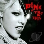 Try This by P!nk