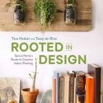 Rooted in Design: Sprout Home&#039;s Guide to Creative Indoor Planting