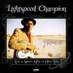 Life Is Sweet! Nice to Meet You by Lightspeed Champion