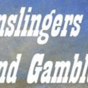 Gunslingers and Gamblers