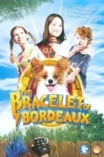 The Bracelet of Bordeaux (2009)