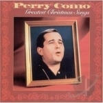 Greatest Christmas Songs by Perry Como