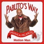 Pablito&#039;s Way by Motion Man