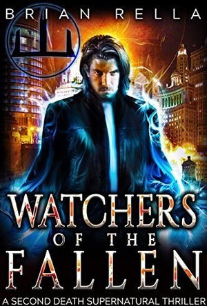 Watchers of the Fallen (Second Death, #1)
