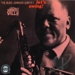 Let&#039;s Swing! by Budd Johnson Quintet / Budd Johnson