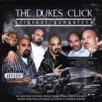 Original Gangsters by The Dukes Click