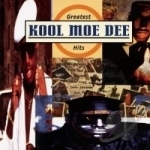 Greatest Hits by Kool Moe Dee