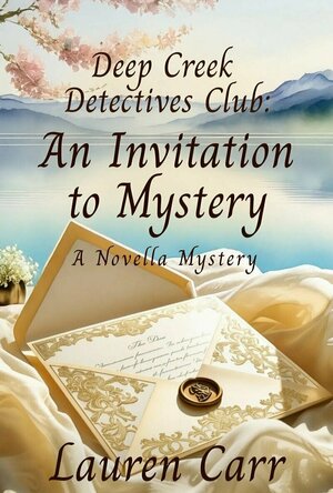 An Invitation to Mystery (Deep Creek Detectives Club)