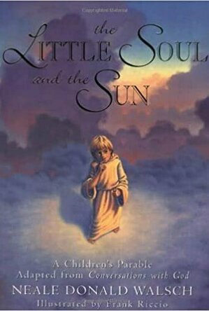 The Little Soul and the Sun