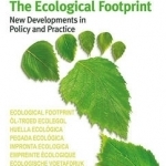 The Ecological Footprint: New Developments in Policy and Practice