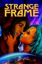 Strange Frame: Love &amp; Sax (2012)