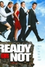 Ready or Not (2009)