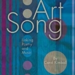 Art Song: Linking Poetry and Music