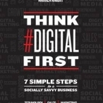 Think Digital First