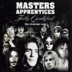 Fully Qualified: The Choicest Cuts by The Master&#039;s Apprentices