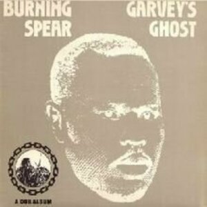 Garvey&#039;s Ghost by Burning Spear