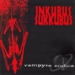 Vampyre Erotica by Inkubus Sukkubus