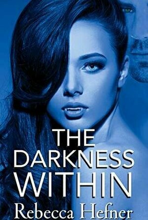 The Darkness Within (Etherya&#039;s Earth #3)
