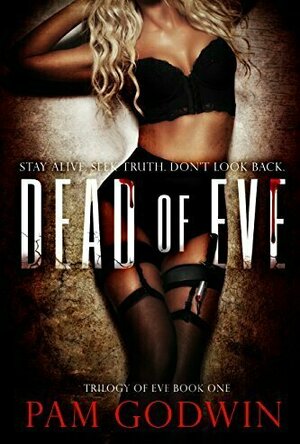 Dead of Eve (Trilogy of Eve, #1)