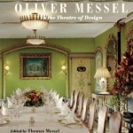 Oliver Messel: In the Theatre of Design