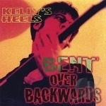 Bent Over Backwards by Kelly&#039;s Heels