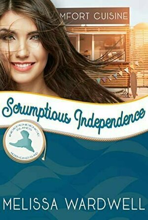 Scrumptious Independence (Merriweather Island #2)