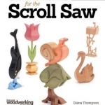 3-D Patterns for the Scroll Saw: Time-Saving Tips & Ready-to-Cut Patterns for 44 Unique Projects