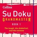 Collins Su Doku Grandmaster: Book 1