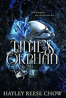 Time&#039;s Orphan (Odriel&#039;s Heirs #3)