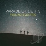 Feeling Electric by Parade Of Lights