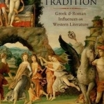 The Classical Tradition: Greek and Roman Influences on Western Literature