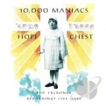 Hope Chest: The Fredonia Recordings 1982-1983 by 10,000 Maniacs