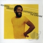 Everybody Loves the Sunshine by Roy Ayers / Roy Ayers Ubiquity