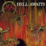 Hell Awaits by Slayer