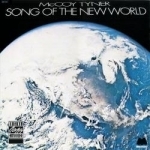 Song of the New World by Mccoy Tyner