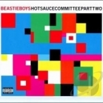 Hot Sauce Committee, Pt. 2 by Beastie Boys