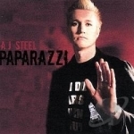 Paparazzi - Single by AJ Steel