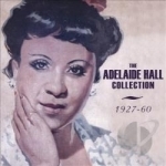 Collection 1927-1960 by Adelaide Hall