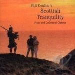 Scottish Tranquility by Phil Coulter