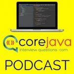 Core Java Interview Questions Podcast