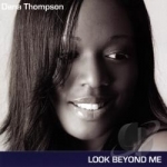 Look Beyond Me by Dana Thompson