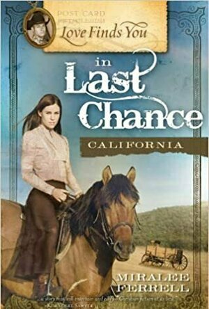 Love Finds You in Last Chance, California