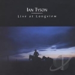 Live at Longview by Ian Tyson